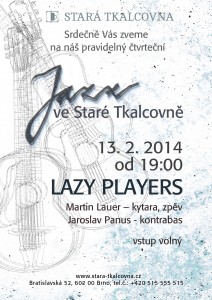 jazz ve stare tkalcovne: lazy players