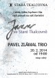 Jazz ve Staré Tkalcovně: Pavel Zlámal trio