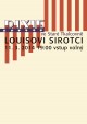 Dixie v úterý: Louisovi Sirotci