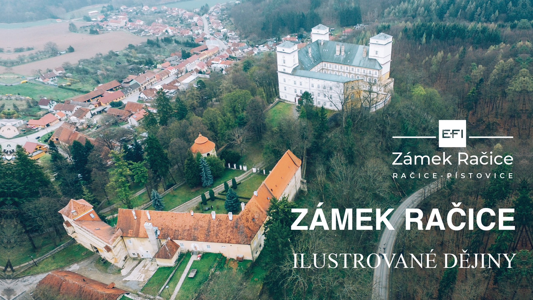 Publikace ZÁMEK RAČICE – ILUSTROVANÉ DĚJINY odkrývá historii tohoto investičního projektu