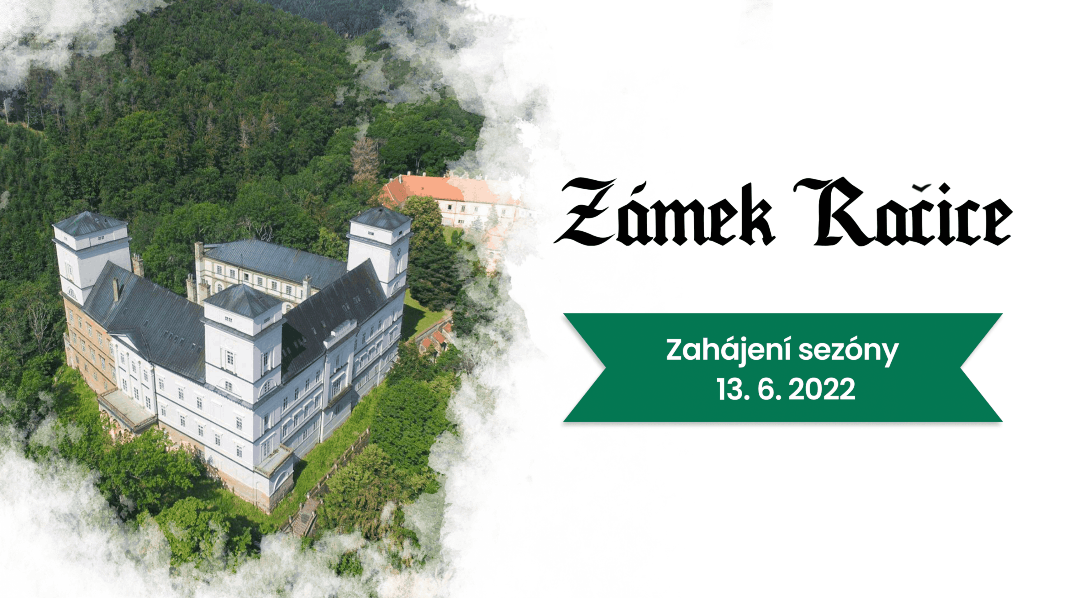 Zámek Račice otvírá 13.6. svoje brány!
