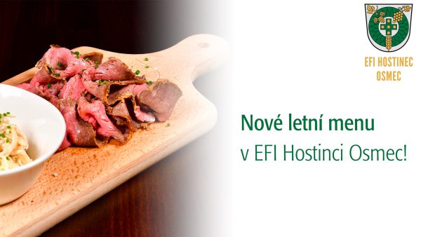 EFI Hostinec Osmec připravil pro léto nový jídelní lístek!