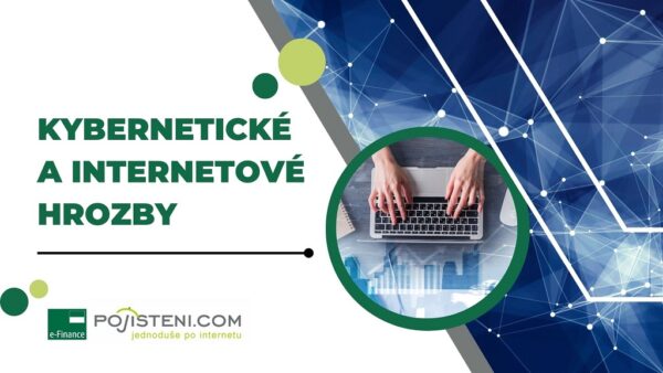 Kybernetické a internetové hrozby