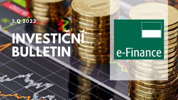 Investiční Bulletin společnosti e-Finance za 3.Q 2023