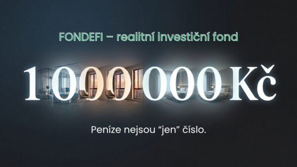 Realitní fond FONDEFI – milion korun jako investice do nemovitostí